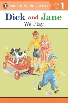 Dick and Jane: We Play 1