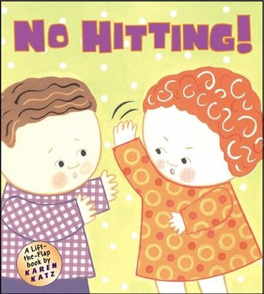 Karen Katz - No Hitting!, Häftad