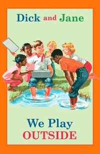 bokomslag Dick And Jane: We Play Outside