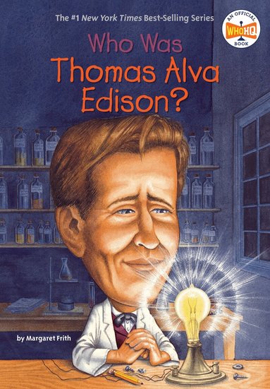 Margaret Frith, Who HQ - Who Was Thomas Alva Edison?, Häftad