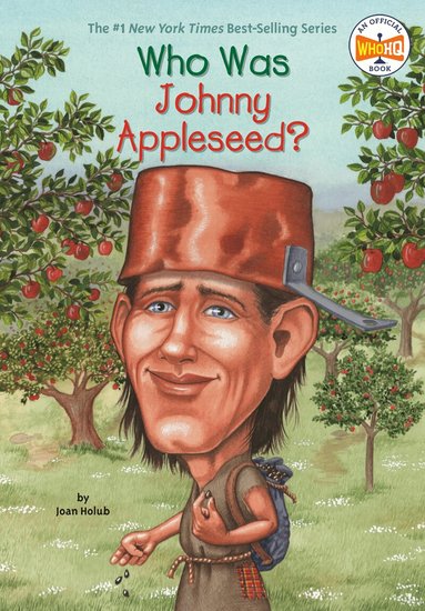 Joan Holub, Who HQ - Who Was Johnny Appleseed?, Häftad