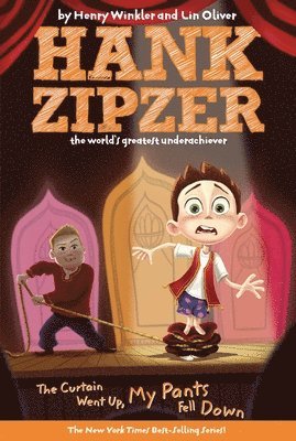 Henry Winkler, Lin Oliver - The Curtain Went Up, My Pants Fell Down, Häftad