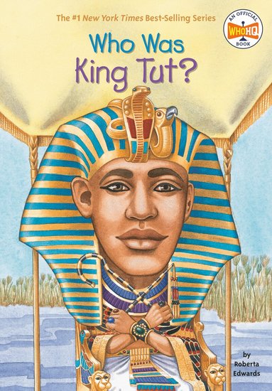 Roberta Edwards, Who HQ - Who Was King Tut?, Häftad