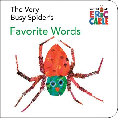 Eric Carle - Very Busy Spider's Favorite Words: A Mini-Board Book, Kartonnage