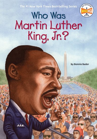 Bonnie Bader, Who HQ - Who Was Martin Luther King, Jr.?, Häftad