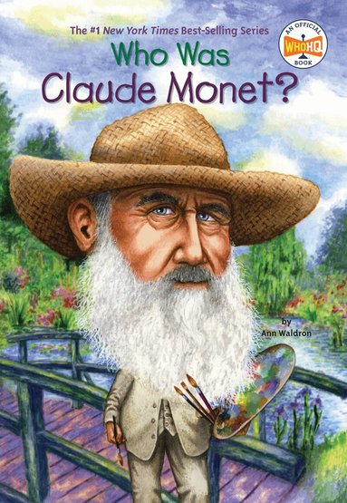 Ann Waldron, Who HQ - Who Was Claude Monet?, Häftad