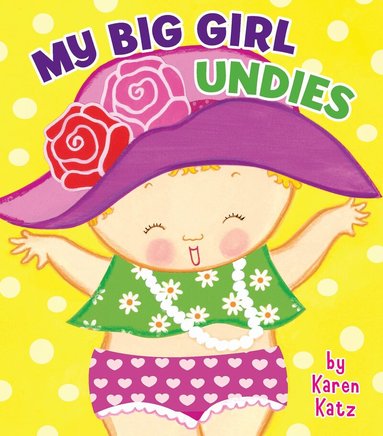 Karen Katz - My Big Girl Undies, Kartonnage