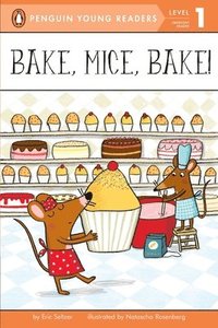 bokomslag Bake, Mice, Bake!