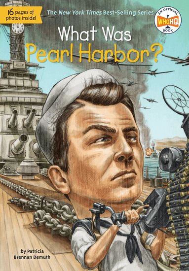 Patricia Brennan Demuth, Who HQ - What Was Pearl Harbor?, Häftad