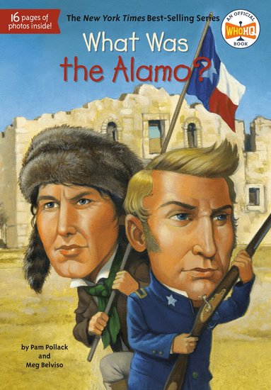 Pam Pollack, Meg Belviso, Who HQ - What Was the Alamo?, Häftad
