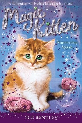 Sue Bentley - A Shimmering Splash, Häftad. Tillgänglighet: Tillfälligt slut
