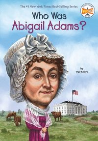 bokomslag Who Was Abigail Adams?
