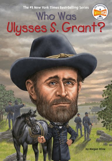 Megan Stine, Who HQ - Who Was Ulysses S. Grant?, Häftad