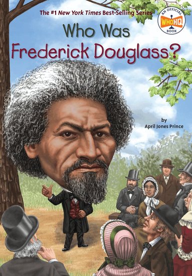 April Jones Prince, Who HQ - Who Was Frederick Douglass?, Häftad