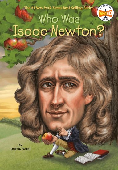 Janet B. Pascal, Who HQ - Who Was Isaac Newton?, Häftad