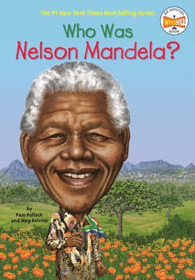 Who Was Nelson Mandela? 1