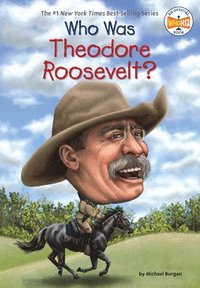 bokomslag Who Was Theodore Roosevelt?