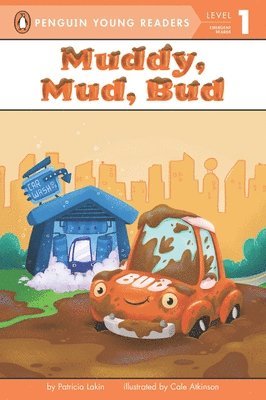 Patricia Lakin - Muddy, Mud, Bud, Häftad