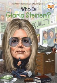 bokomslag Who Is Gloria Steinem?
