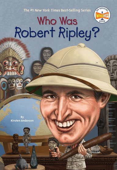 Kirsten Anderson, Who HQ - Who Was Robert Ripley?, Häftad