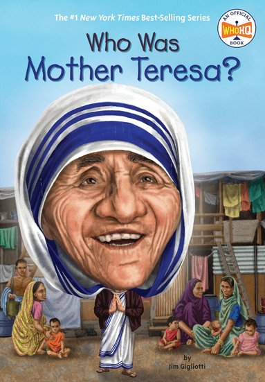 Jim Gigliotti, Who HQ - Who Was Mother Teresa?, Häftad