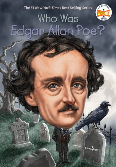 Jim Gigliotti, Who HQ - Who Was Edgar Allan Poe?, Häftad