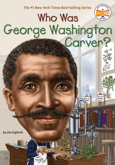 Jim Gigliotti, Who HQ - Who Was George Washington Carver?, Häftad