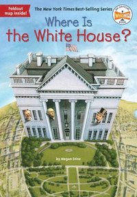 bokomslag Where Is the White House?