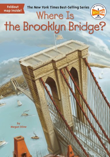 Megan Stine, Who HQ - Where Is the Brooklyn Bridge?, Häftad