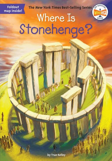 True Kelley, Who HQ - Where Is Stonehenge?, Häftad