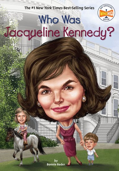 Bonnie Bader, Who HQ - Who Was Jacqueline Kennedy?, Häftad