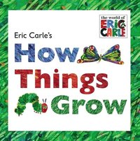 bokomslag Eric Carle's How Things Grow