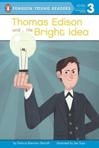 bokomslag Thomas Edison and His Bright Idea