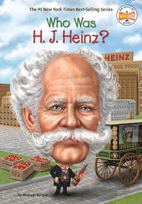 bokomslag Who Was H. J. Heinz?