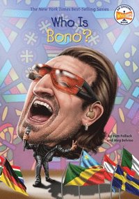 bokomslag Who Is Bono?