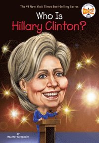 bokomslag Who Is Hillary Clinton?