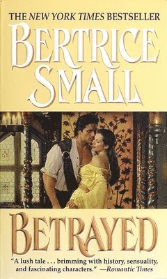 Bertrice Small - Small, B: Betrayed, Häftad