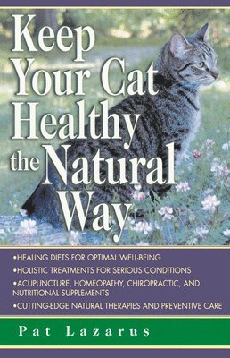 bokomslag Keep Your Cat Healthy the Natural Way