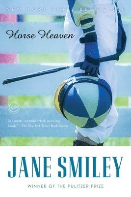 Jane Smiley - Horse Heaven, Häftad