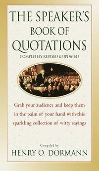 bokomslag Speaker's Book of Quotations, Completely Revised and Updated