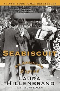 bokomslag Seabiscuit: An American Legend