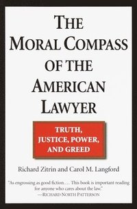 bokomslag Moral Compass of the American Lawy