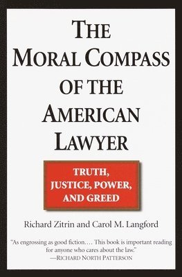 bokomslag Moral Compass of the American Lawy