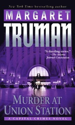 bokomslag Murder at Union Station: A Capital Crimes Novel