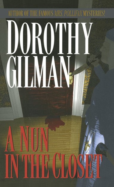 Dorothy Gilman - Nun in the Closet, Häftad