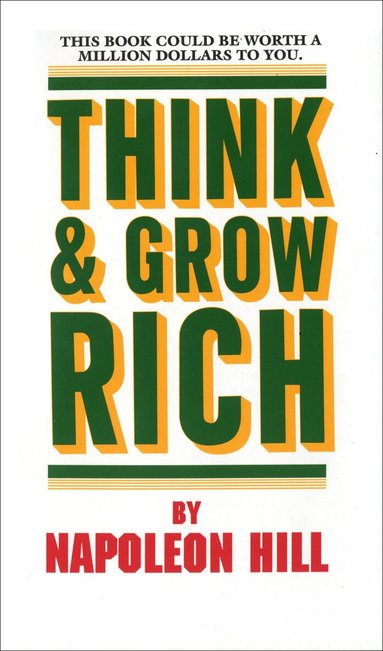 Napoleon Hill - Think and Grow Rich, Häftad