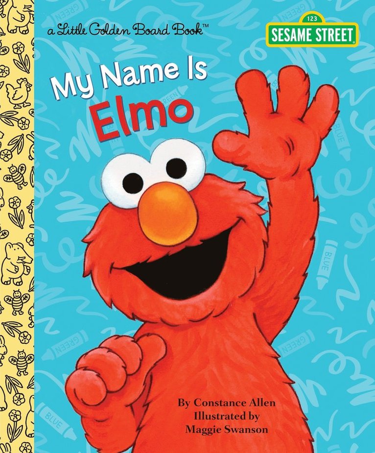 Constance Allen - My Name Is Elmo (Sesame Street), Inbunden