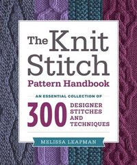 bokomslag Knit Stitch Pattern Handbook, The