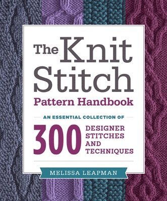 bokomslag Knit Stitch Pattern Handbook, The