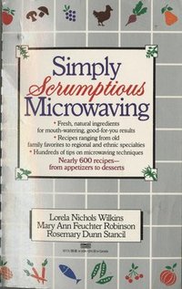 bokomslag Simply Scrumptious Microwaving